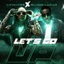 Let's Go Up (feat. Elijah Lamar) [Explicit]