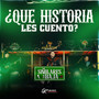 ¿Que Historia Les Cuento?