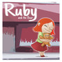 Ruby and the Bear