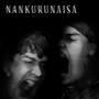 NANKURUNAISA (feat. BEB0) [Explicit]