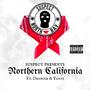 Northern California (feat. Yantz & Drowzie) [Explicit]