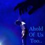 Ahold of Us too (Explicit)