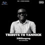 Tribute to Yannick (Explicit)