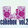 cakebox vol.2
