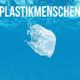 Plastikmenschen (feat. Fili) [Explicit]