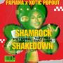 Shamrock shakedown (feat. XOTIC PopOut) [Explicit]