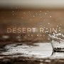 Desert Rain