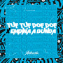 Tuf Tuf Pof Pof X Empina a Bunda (Explicit)