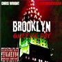 BROOKLYN-QUEENS DAY (feat. Chris Wright) [Explicit]