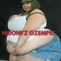 MOONYS OZEMPIC (Explicit)