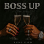 Boss Up (Explicit)