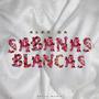 Sabanas Blancas (Explicit)