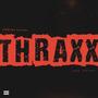 Thraxx (Explicit)