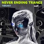 Never Ending Trance