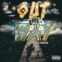 OUT THE WAY (Explicit)