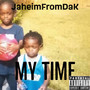 My Time (Explicit)