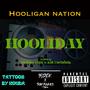 Hooliday (feat. Hancho Villa & Kid Corinthia) [Explicit]