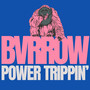 Power Trippin'