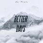 Better Days