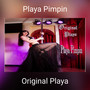 Playa Pimpin (Explicit)