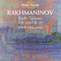 Rakhmaninov: Etudes-Tableaux, Op. 33 & Op. 39