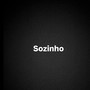 Sozinho (Explicit)