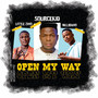 Open My Way (Explicit)