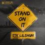 Stand On It (Explicit)