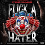 **** a Hater (Explicit)