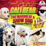 Cali Bear: The Making of a Show Dog (Music from the Original TV Series)