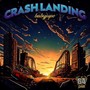 Crash Landing (Explicit)