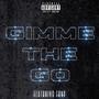 GIMME THE GO (feat. Tony) [Explicit]