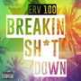 Breaking **** Down (Explicit)