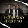 Forjando el Destino (Explicit)