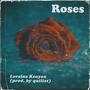 Roses (quiliot Remix) [Explicit]