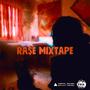 RA$e MIXTAPE (Explicit)