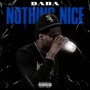 Nothing Nice (Explicit)