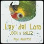 Ley del Loro (Explicit)