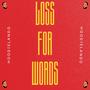 Loss For Words (feat. DJ Noname) [Explicit]