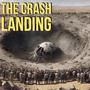 The Crash Landing (Explicit)