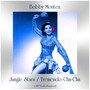 Jungle Stars / Tremendo Cha-Cha (All Tracks Remastered)