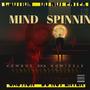 Mind Spinnin (Explicit)