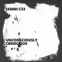 Unconsciously Conscious (Explicit)