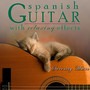 Serenity Music. Spanish Guitar with Relaxing Effects