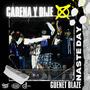 Cadena y dije (feat. Naste Day)