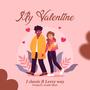 My Valentine (feat. Leezy Way)