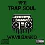 1991 Trap Soul (Explicit)