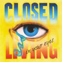 Living In Your Eyes