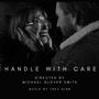 Handle With Care (Original Motion Picture Soundtrack)