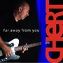 Far Away from You - Single